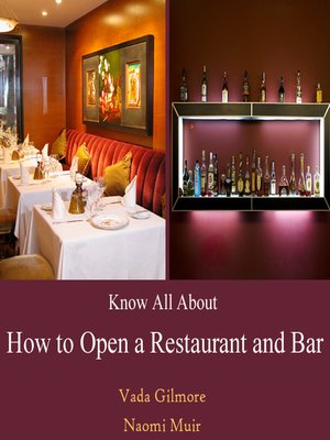 cover image of Know All About How to Open a Restaurant and Bar